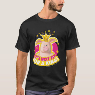 Camiseta Amigos. ¡No es digno de un rey!