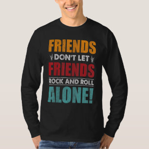 Camiseta Amigos Que No Dejan Que Sus Amigos Rodeen Y Se Rod