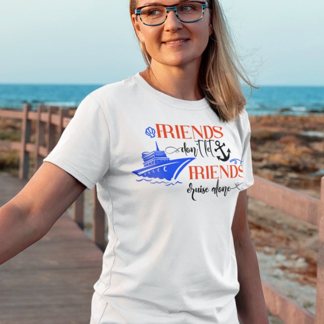 Camiseta Amigos que no permiten a sus amigos viajar solos e (Subido por el creador)