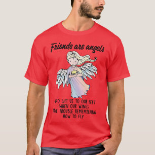 Camiseta Amigos Son Ángeles Que Nos Dejan Ser Los Mejores A