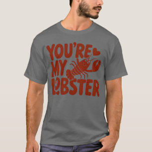 Camiseta AmigosV Mostrar Eres Mi Langosta Cita retro