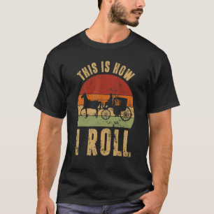 Camiseta Amish Caballo Y Carruaje Así Es Como Rueda Lancast