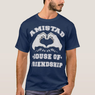 Camiseta AMISTAD Casa De Amistad