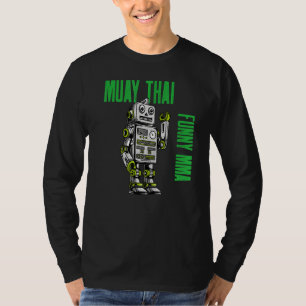 Camiseta Amistoso robot muay tailandés mma golpeando Kickbo