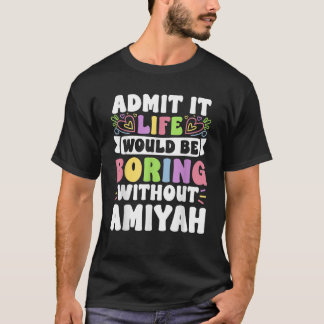 Camiseta Amiyah Nombre Personalizado Gracioso Diciendo Nomb