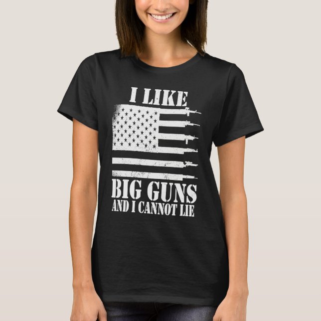 Camiseta Ammo Gun   I like big guns saying  1 (Anverso)