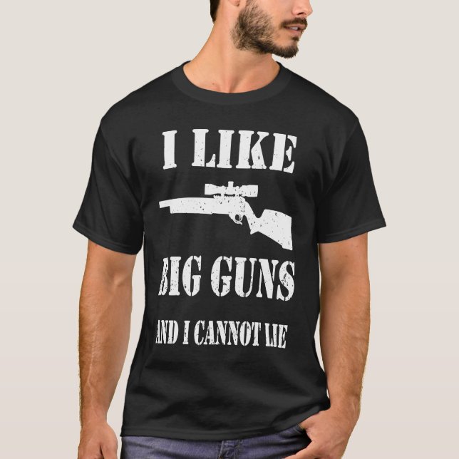 Camiseta Ammo Gun   I like big guns saying  2 (Anverso)