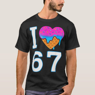Camiseta Amo 67 Meme Corazón 6 7 Merch Ropa Seis Siete Hiel