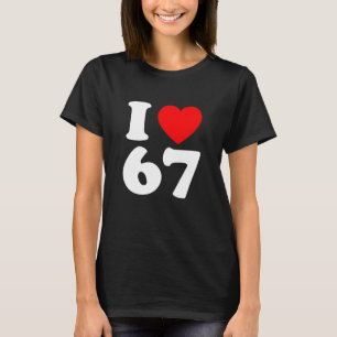 Camiseta Amo a 67 años Fiesta de cumpleaños número 67 Anive