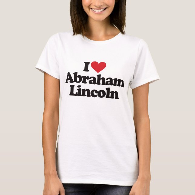 Camiseta Amo a Abraham Lincoln (Anverso)
