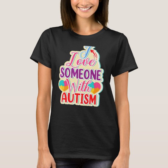 Camiseta Amo A Alguien Con Autismo (Anverso)