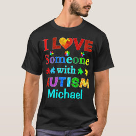 Camiseta Amo a alguien con AUTISMO