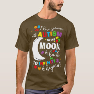 Camiseta Amo a alguien con autismo a la luna y atrás 1