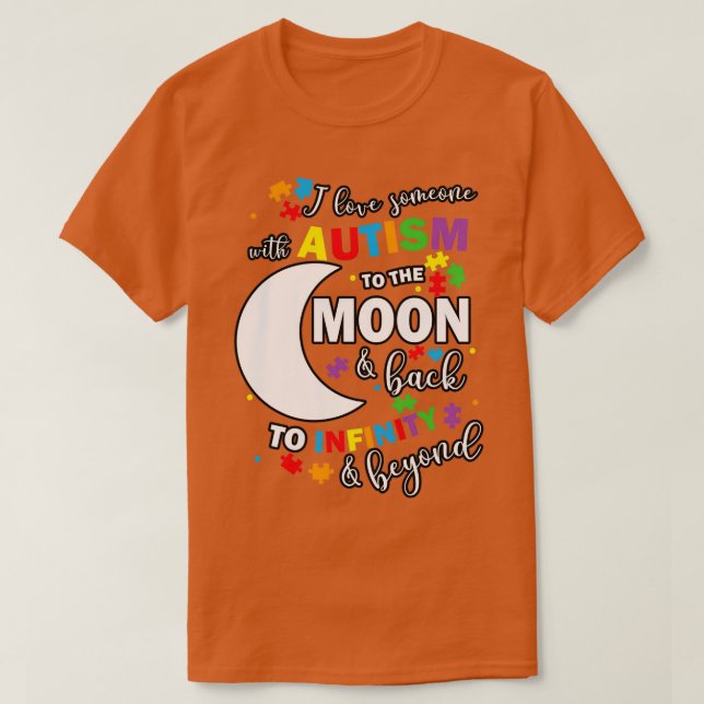 Camiseta Amo a alguien con autismo a la luna y atrás 3 (Diseño del anverso)
