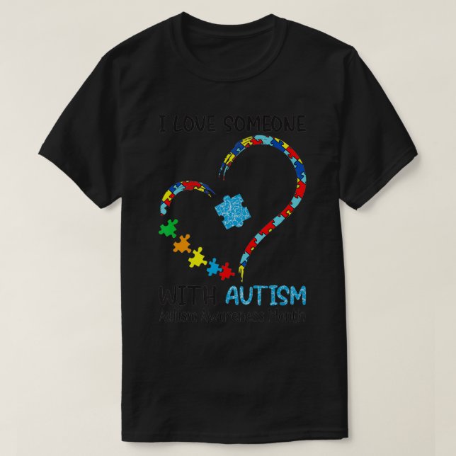Camiseta Amo a alguien con autismo Mes de Conciencia (Diseño del anverso)