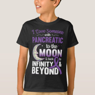 Camiseta Amo A Alguien Con Cáncer Pancreático A La Luna