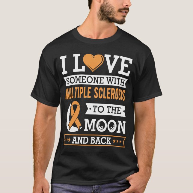 Camiseta Amo a alguien con conciencia de esclerosis múltipl (Anverso)