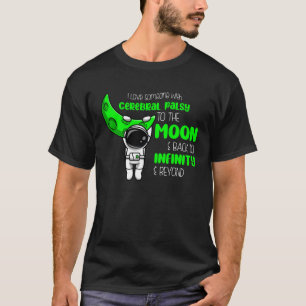 Camiseta Amo a alguien con parálisis cerebral hasta la luna