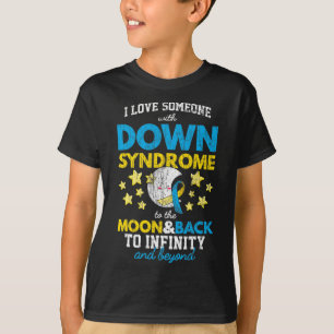 Camiseta Amo A Alguien Con Síndrome De Down En La Luna Y