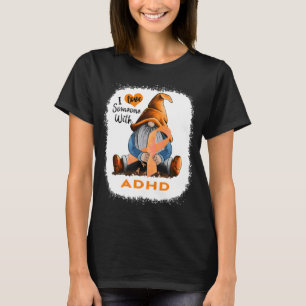 Camiseta Amo a alguien con TDAH