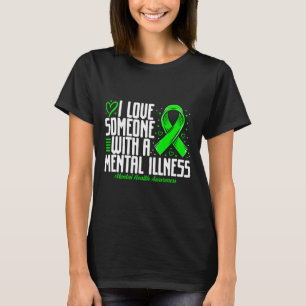 Camiseta Amo a alguien con una enfermedad mental Salud Ment