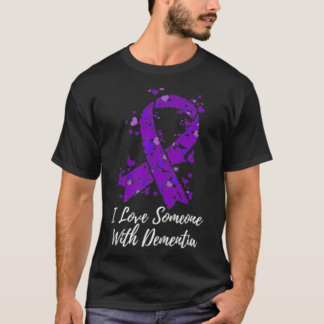 Camiseta Amo A Alguien Con Una Sensibilización Dementista (Anverso)