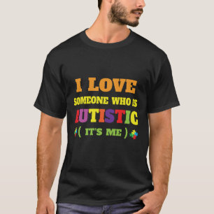 Camiseta Amo a alguien que es orgulloso autista divertido c