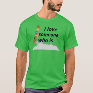 Camiseta amo a alguien que es regalo de autismo para los am