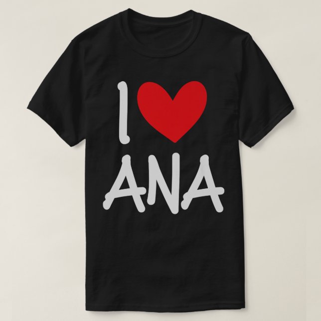 Camiseta Amo a Ana Nombre Chica Personalizada Mujer BFF Ami (Diseño del anverso)