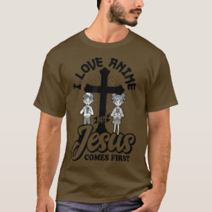Camiseta Amo A Anime Pero Jesús Viene Primero, Anime Lover,