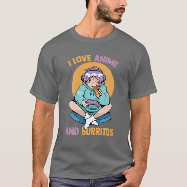 Camiseta Amo A Anime Y Burritos - Chica Cute Kawaii - Hombr (Anverso)