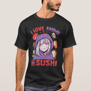 Camiseta Amo A Anime Y Sushi - Kawaii Blushing Otaku Gir