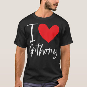 Camiseta Amo a Anthony Nombre Chica personalizada Mujer BFF