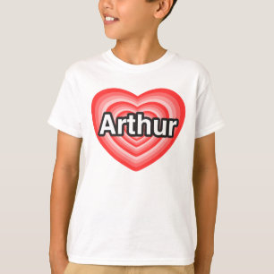 Camiseta Amo a Arthur. Te amo Arthur. Corazón