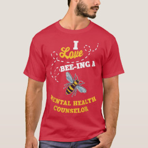 Camiseta Amo A Bee-Ing Un Consejero De Salud Mental Honey B