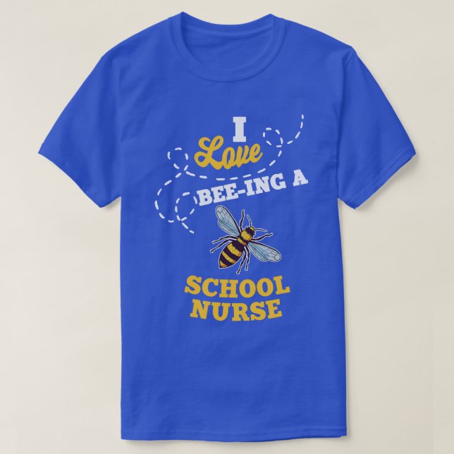 Camiseta Amo A BeeIng Una Enfermera De Enfermería Abeja. (Diseño del anverso)