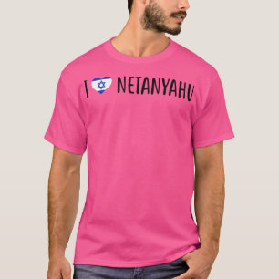 Camiseta Amo a Benjamin Netanyahu - Corazón a Benjamin Neta