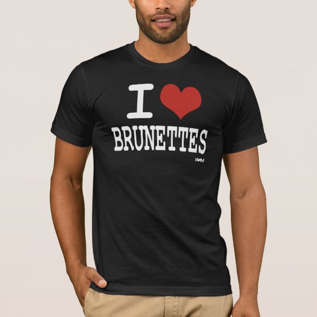 Camiseta Amo a brunettes (Anverso)