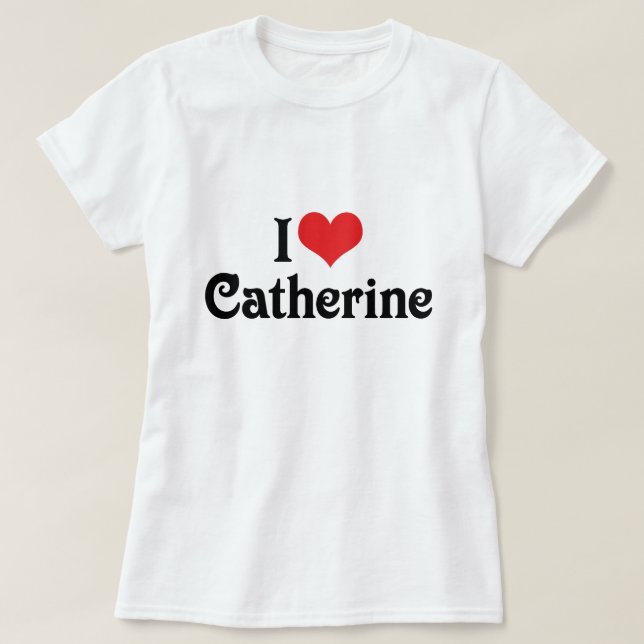 Camiseta Amo a Catherine (Diseño del anverso)