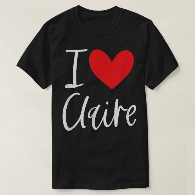Camiseta Amo a Claire Name Chica Personalizada Mujer BFF Fr (Diseño del anverso)