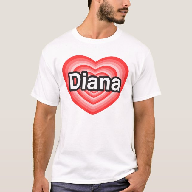 Camiseta Amo a Diana. Te amo Diana. Corazón (Anverso)