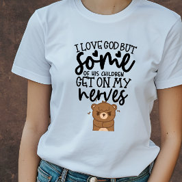 Camiseta Amo a Dios pero... es gracioso cristiano.