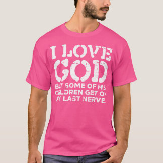 Camiseta Amo a Dios Pero Gracioso Jesucristo Cristo Religio