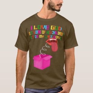 Camiseta Amo A Dios Pero Sus Hijos Reciben, Tet Gracioso