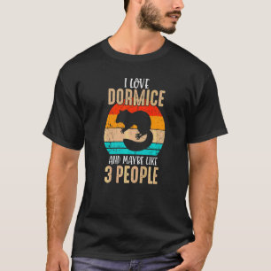 Camiseta Amo a Dormice, Mascotas exóticos enanos africanos