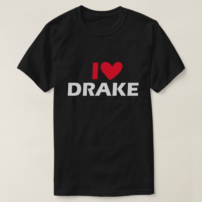 Camiseta Amo a Drake (Diseño del anverso)