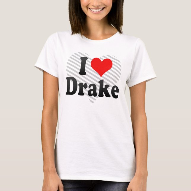 Camiseta Amo a Drake (Anverso)