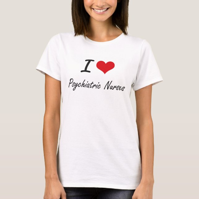 Camiseta Amo a enfermeras psiquiátricas (Anverso)