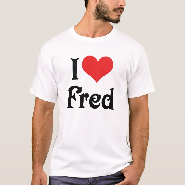 Camiseta Amo a Fred (Anverso)