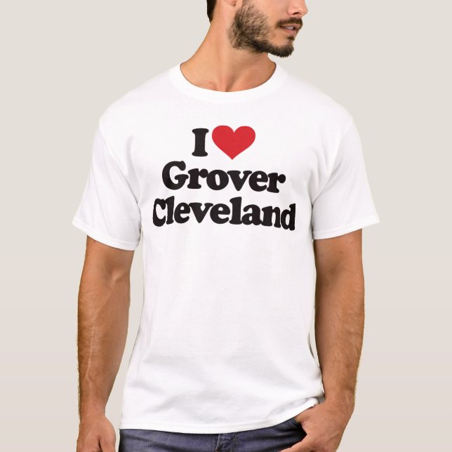 Camiseta Amo a Grover Cleveland (Anverso)